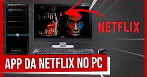 Como Instalar o Netflix no Windows 10 em Qualquer PC ( SEM PROGRAMAS )