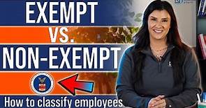 Exempt vs. Non-Exempt Employees: Everything You Need to Know