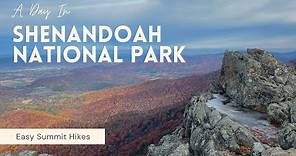 A Day in Shenandoah National Park | Easy Summit Hikes | 4K
