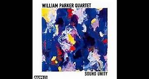 William Parker Quartet (2005) Sound Unity