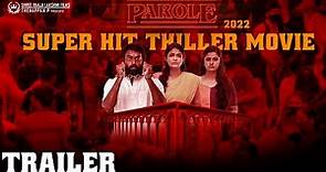 Parole (2022) Trailer | Super Hit Thriller Movie | Exclusive YouTube Premiere on 08-Jul-2023