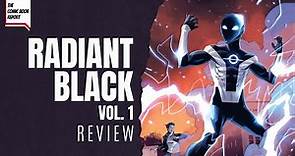 Radiant Black Vol 1 Review | Kyle Higgins | TPB