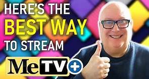 Here's How To Stream MeTV+ - Best Way in 2024