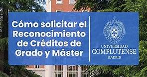 Reconocimiento de créditos de Grado y Máster | Universidad Complutense de Madrid