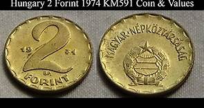 HUNGARY 2 Forint - 1974 KM591 Coin & Values