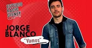 Jorge Blanco - "Vamos" (acústico en Radio Disney)