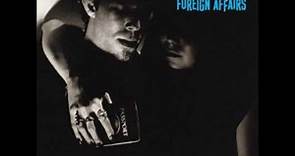 Tom Waits - Foreign Affairs (HQ Vinyl - Full Album)