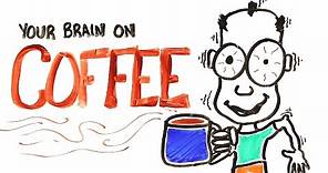 Your Brain On Coffee