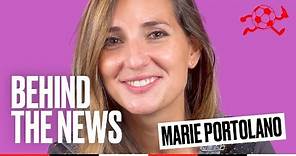 Marie Portolano - Behind the News