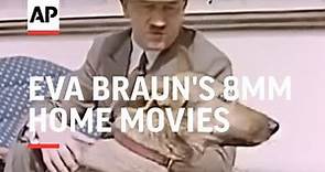 Eva Braun's 8mm home movies