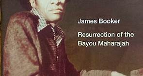 James Booker - Resurrection Of The Bayou Maharajah