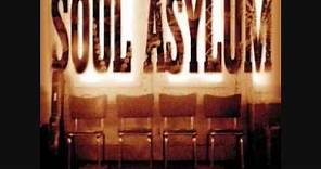 I Will Still Be Laughing - Soul Asylum