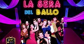 LA SERA DEL BALLO (1988) Film Completo