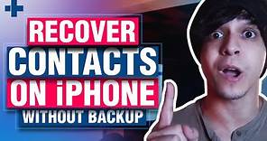 How to Recover Contacts on iPhone without Backup