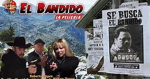 Película completa El Bandido