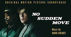 No Sudden Move Soundtrack | Full Album – David Holmes | WaterTower