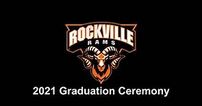 2021 Rockville High School Graduation Ceremony - June 9th, 2021.