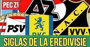 Las siglas de la Eredivisie. ¿Qué quiere decir PSV?
