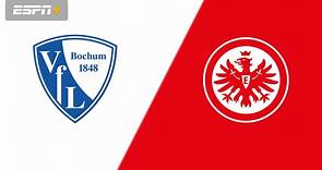 Vfl Bochum 1848 vs. Eintracht Frankfurt (Bundesliga) (9/16/23) - Stream the German Bundesliga Game - Watch ESPN