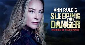 ANN RULE's: Sleeping With Danger
