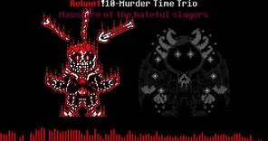 Reboot!10xMurder Time Trio Phase 2- Massacre Of The Hateful Slayer