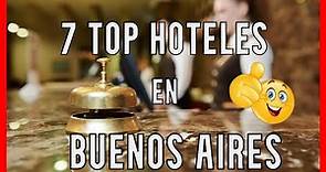 Top hoteles en Buenos Aires 2021 - Top hotels in Buenos Aires