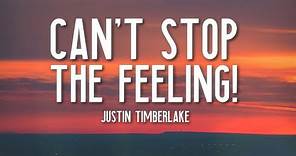 CAN'T STOP THE FEELING! - Justin Timberlake (Lyrics) 🎵