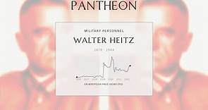 Walter Heitz Biography - German general
