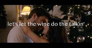 Let the Wine Do the Talkin' Lyric Video | Holiday in the Vineyards (Netflix) - Everly