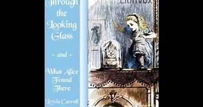 Through the Looking-Glass (FULL Audiobook)