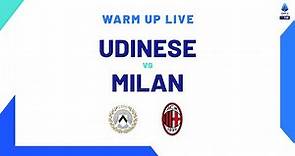 🔴 LIVE | Warm up | Udinese-Milan | Serie A TIM 2023/24