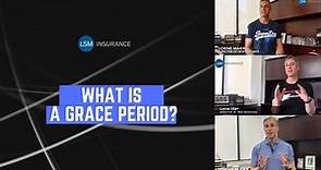 What is a grace period? Lorne Marr