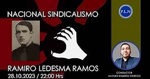 Nacional Sindicalismo - Ramiro Ledesma Ramos