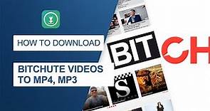 How to download bitchute videos Free 2022 | Bitchute Video Downloader Online