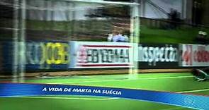 Esporte Fantástico 19/05/2012 - A vida de Marta na Suécia - HD