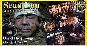 WHO THE HELL IS SEAN LAU? AKA LAU CHING-WAN. He's the man!
