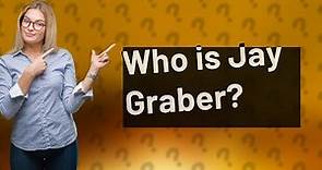 Who is Jay Graber?