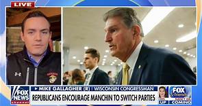 Gallagher: Manchin could switch parties if far-left continues demonizing him