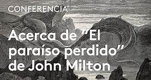 Acerca de "El Paraiso Perdido" de John Milton | Joan Curbet