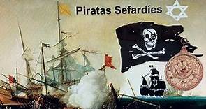 Piratas sefardíes contra barcos españoles en África y el Caribe