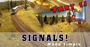 Model Railroad Signals Made Simple Part 1