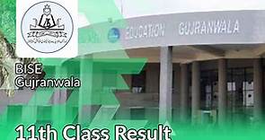 11th Class - 1st Year Result 2024 Gujranwala Board