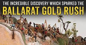 The Incredible Discovery Which Sparked The BALLARAT GOLD RUSH