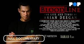 Blood Line: The Life and Times of Brian Deegan | Full Documentary