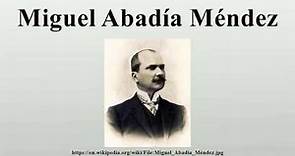 Miguel Abadía Méndez
