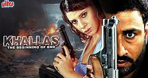 Khallas The Beginning of End Full Movie | Hindi Action Full Movie | Sambhavna Seth | Om Puri