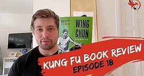 KFBR E18: Wing Chun Kung Fu Chinese Art Of Self Defence by James Yimm Lee