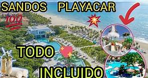 ▶🍀 HOTEL SANDOS PLAYACAR 🚀 Un Todo INCLUIDO 2023/ Guia completa y reseña PLAYA DEL CARMEN