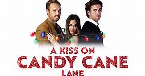 A Kiss On Candy Cane Lane | 2019 Trailer