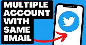 How To Make MULTIPLE Twitter Account With Same Email